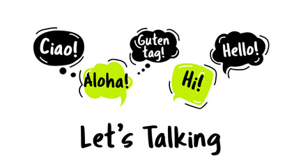 Speech Bubble. Hello, in different languages of the world. Hand drawn doodle talking bubbles. Bright green and black thought bubbles. concept of a dialog Lets talking. Vector illustration. © kornetka
