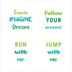 Set of kid quotes for typography prints, t-shirts, nursery poster. Vector lettering set.