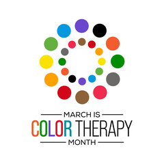 Color Therapy Month is an international event observed annually in March, to celebrate the healing power of Color. Vector illustration.