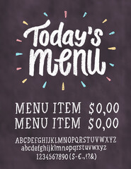 Today's menu. Chalkboard menu. Vector handwritten lettering.
