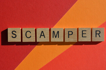 Scamper,  business acronym, a word to help create ideas for new products,  Substitute, Combine, Adapt, Modify, Put to another use, Eliminate, and Reverse