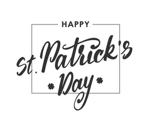 Handwritten modern brush lettering composition of Happy St. Patrick's Day on white background. Greetings card