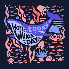 World Whale Day. Vector hand drawn whale and lettering in trendy flat style.