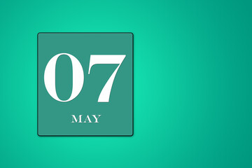 May 7 the seventh day of the spring month, frame on a green background