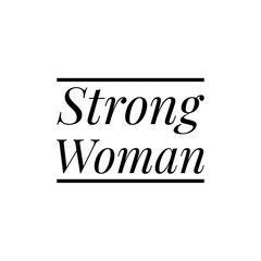 ''Strong woman'' Lettering