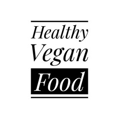 ''Healthy vegan food'' Lettering
