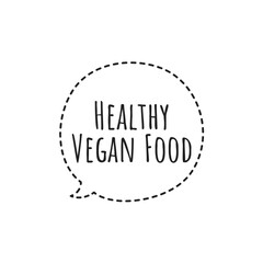 ''Healthy vegan food'' Lettering