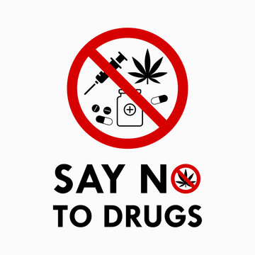 Say No To Drugs Images – Browse 2,650 Stock Photos, Vectors, and Video ...