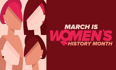 Women's History Month. Celebrated annual in March, to mark women’s contribution to history. Female symbol. Women's rights. Girl power in world. Poster, postcard, banner. Vector illustration