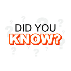 did you know sign design vector