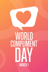 World Compliment Day. March 1. Holiday concept. Template for background, banner, card, poster with text inscription. Vector EPS10 illustration.