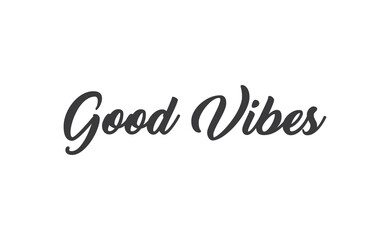Good vibes calligraphic lettering. Vector text.