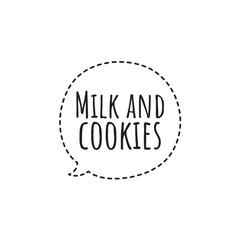 ''Milk and cookies'' Lettering