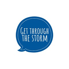 ''Get through the storm'' Lettering