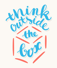  Think outside the box. Vector handwritten lettering.