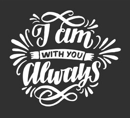 Hand lettering wth Bible verse I am with you always