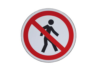 The prohibiting sign "no passage". Isolated on a white background.