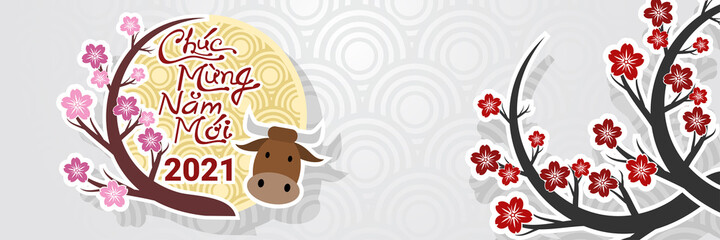 Translation: Happy New Year, 2021. Happy Vietnamese New Year Tet  or Tết Day 2021 year of the Ox vector illustration. Suitable for greeting card, poster and banner. 