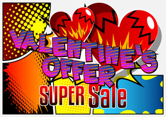 Comic book Valentine's Day sale poster template. Comic effects in pop art style. Vector illustration. Love themed fashion sale social media post design.