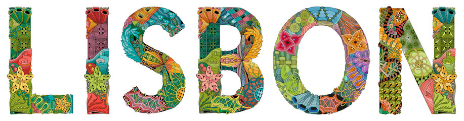 Lisbon is the capital and the largest city of Portugal. Vector decorative zentangle object for decoration
