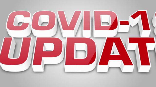 Covid-19 update announcement for broadcast media with three scenes and shiny glossy overlay on 3d red text isolated against a light grey and white radial gradient background  