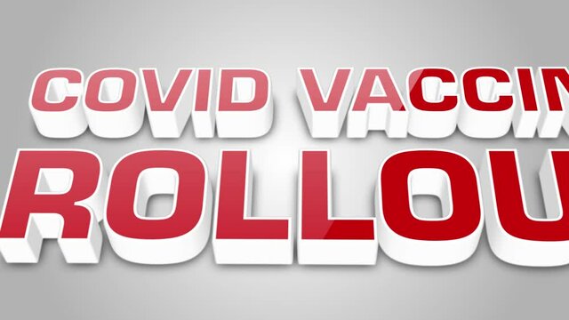 Covid vaccine rollout announcement for broadcast media with three scenes and shiny glossy overlay on 3d red text isolated against a light grey and white radial gradient background  