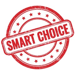SMART CHOICE text on red grungy round rubber stamp.
