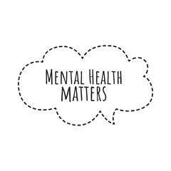 ''Mental Health matters'' Lettering