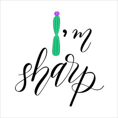 Cute cactus quote about cactus, love and hugs. Lettering is isolated on white background. Letters in the castus shape can be used to print poster or card. Digital illustration.