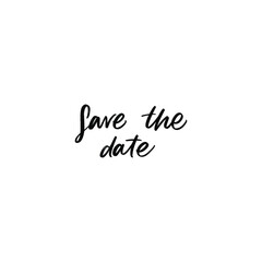 SAVE THE DATE LETTERING. WEDDING LETTERING. VECTOR BRUSH HAND LETTERING. WEDDING  HOLIDAY TYPOGRAPHY PHRASE. TYPE TEXT ART WORDS