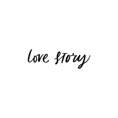 LOVE STORY. LOVE LETTERING WORDS. FOR ST VALENTINE'S DAY. VECTOR LOVELY GREETING HAND LETTERING