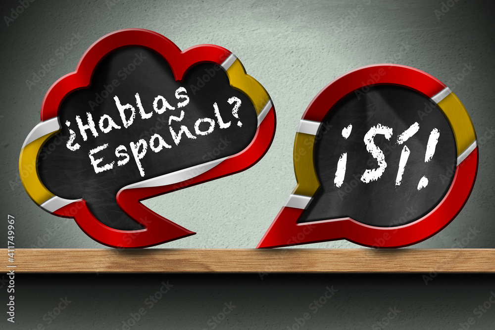 Wall mural 3d illustration of two speech bubbles with spanish flag and question hablas espanol? and si! (do you