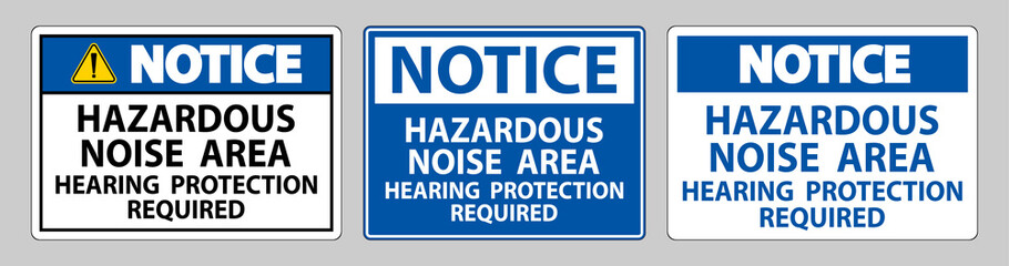 Notice Sign Hazardous Noise Area Hearing Protection Required