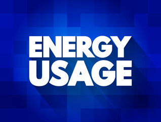 Energy Usage text quote, concept background