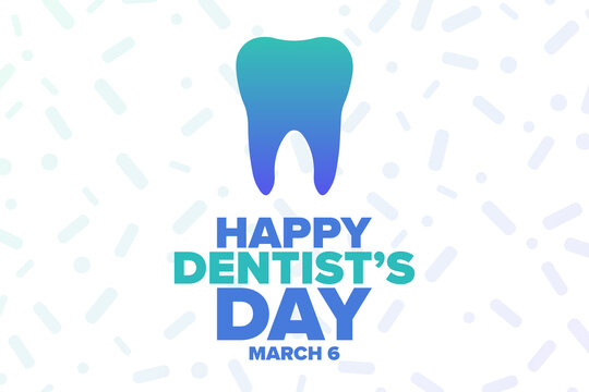National Dentist’s Day. March 6. Holiday concept. Template for background, banner, card, poster with text inscription. Vector EPS10 illustration.
