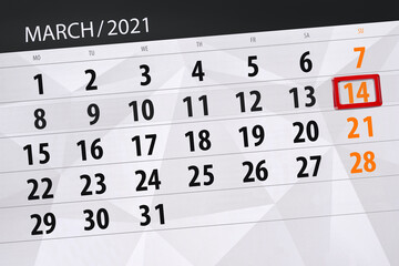Obraz premium Calendar planner for the month march 2021, deadline day, 14, sunday.