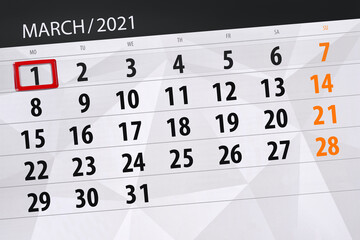 Fototapeta premium Calendar planner for the month march 2021, deadline day, 1, monday.
