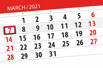 Fototapeta premium Calendar planner for the month march 2021, deadline day, 7, sunday.