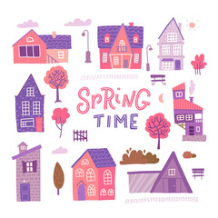 Set of detailed colorful houses for spring design. Trendy style cute buildings. Vector flat illustration with lettering - Spring time.