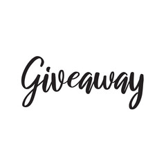 Fototapeta premium Giveaway. Vector phrase for social media, blogging, web. Calligraphic lettering.