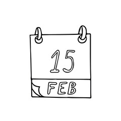 calendar hand drawn in doodle style. February 15. Presidents Day, date. icon, sticker element for design. planning, business holiday.