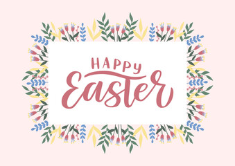 Happy Easter hand drawn lettering. Floral card. 