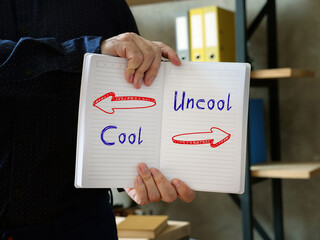 Direction Way to Cool versus Uncool contrast concept