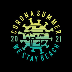 Obraz premium Corona summer 2021 