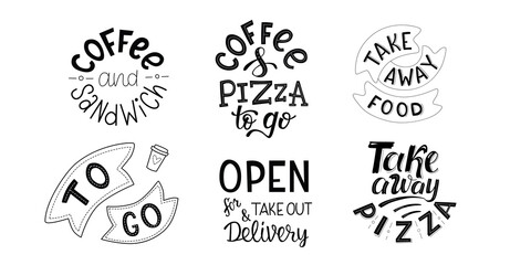 Take away, to go, delivering coffee, pizza, sandwich - set of handwritten sign for fast food restaurant, pizzeria, coffee corner. Vector stock illustration isolated on whita background. EPS10