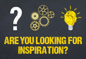 Are you looking for inspiration?