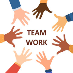Team work. Diversity hands of different skin tones. United Community. Concept of community, support, social movement, friendship .Vector illustration