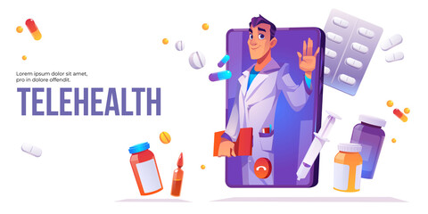 Telehealth cartoon banner, distance online medicine application for mobile phone. Man doctor in white medical robe waving hand on smartphone screen with tablet bottles and syringe, vector illustration - obrazy, fototapety, plakaty