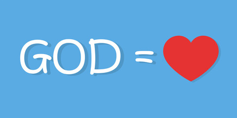 God is Love. Religious poster. Christian phrase. Vector Illustration