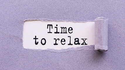 The text TIME TO RELAX appears on torn lilac paper against a white background.